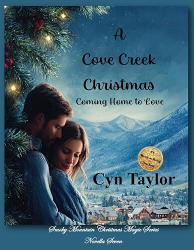 A Cove Creek Christmas: Coming Home to Love