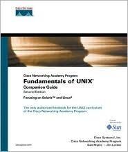 Fundamentals of UNIX Companion Guide (Cisco Networking Academy Program)