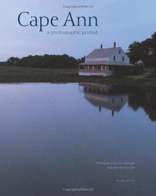 Cape Ann: A Photographic Portrait