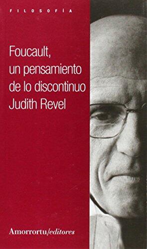 Foucault: un pensamiento de lo discontinuo (Filosofía)