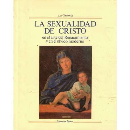 La sexualidad de Cristo en el arte del Renacimiento y en el olvido moderno