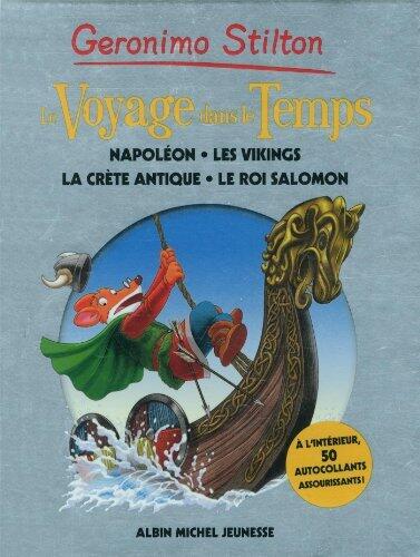 Le Voyage dans le Temps, Tome 6 : Hélène de Troie, Attila, Charlemagne, Christophe Colomb et un bébé tricératop de Geronimo Stilton (1 avril 2015) Relié