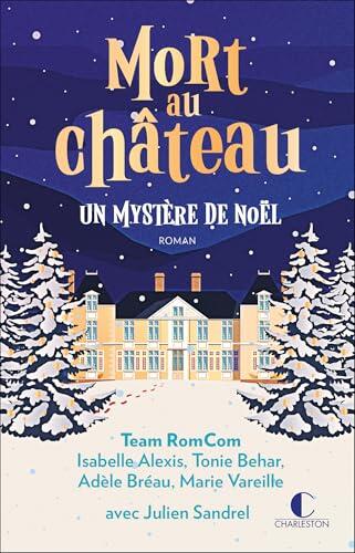 Mort au château: Un mystère de Noël