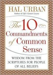 The 10 Commandments of Common Sense