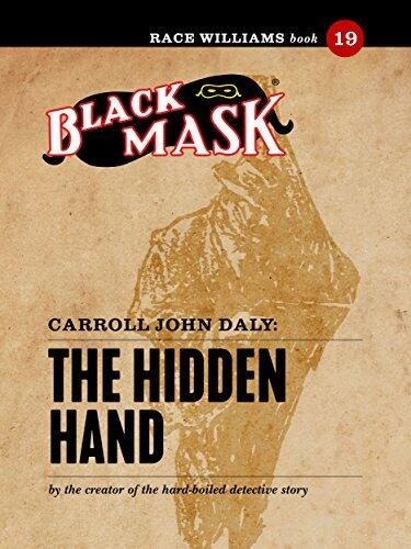 The Hidden Hand: Race Williams #19
