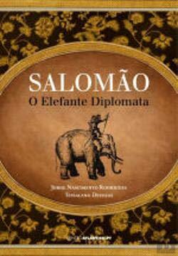 Salomão O Elefante Diplomata: A Història da Última Jóia do Império