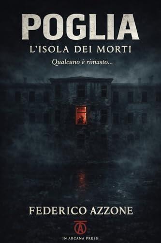 Poveglia. L'isola dei morti: Qualcuno è rimasto...