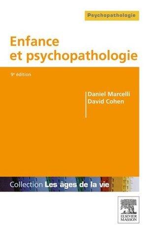 Enfance et psychopathologie (Les âges de la vie)