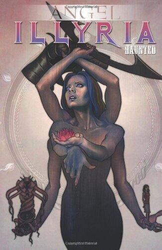 Angel: Illyria - Haunted GN (Angel