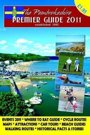 The Pembrokeshire Premier Guide 2011