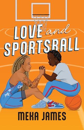 Love And Sportsball: A steamy and sweet sapphic sports romance