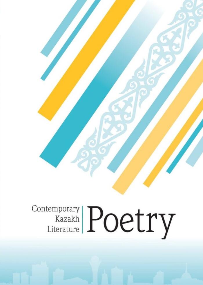 Contemporary Kazakh Literature: Poetry