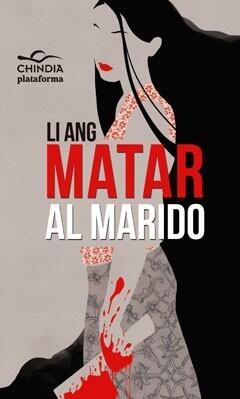 Matar al marido