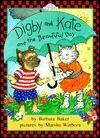 Digby and Kate and the Beautiful Day