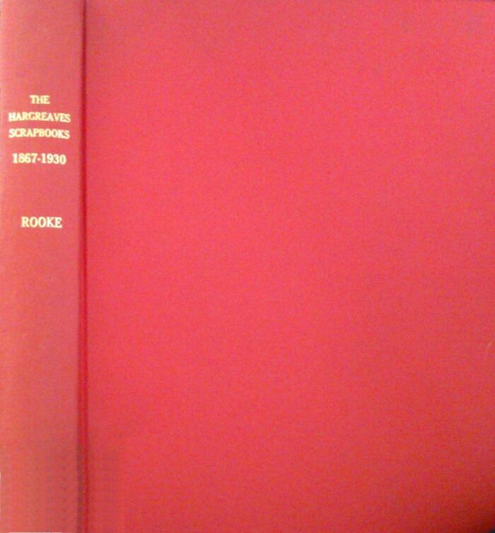The Hargreaves Scrapbooks 1867-1930