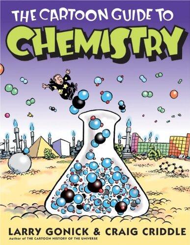 The Cartoon Guide To Chemistry