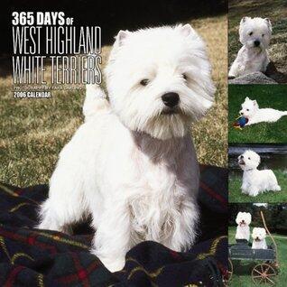 365 Days of West Highland White Terriers 2006 Calendar