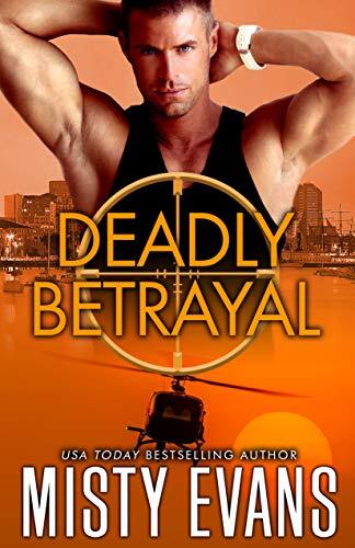 Deadly Betrayal
