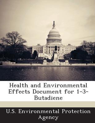 Health And Environmental Effects Document For 1-3-butadiene