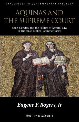 Aquinas and the Supreme Court: Race, Gender, and the Failure of Natural Law in Thomas's Biblical Commentaries
