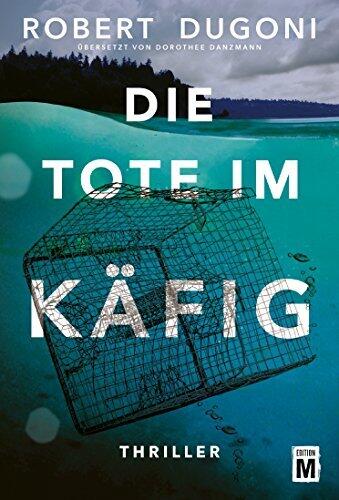 Die Tote im Käfig (Tracy Crosswhite)