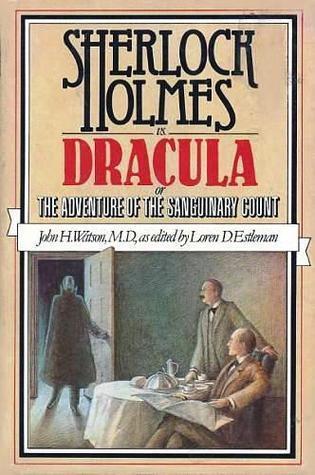 Sherlock Holmes vs. Dracula: The Adventure of the Sanguinary Count