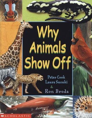 Why Animals Show Off