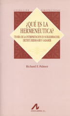 ¿Qué es la hermenéutica?. Teoría de la interpretación en Schleiermacher, Dilthey, Heidegger y Gadamer.