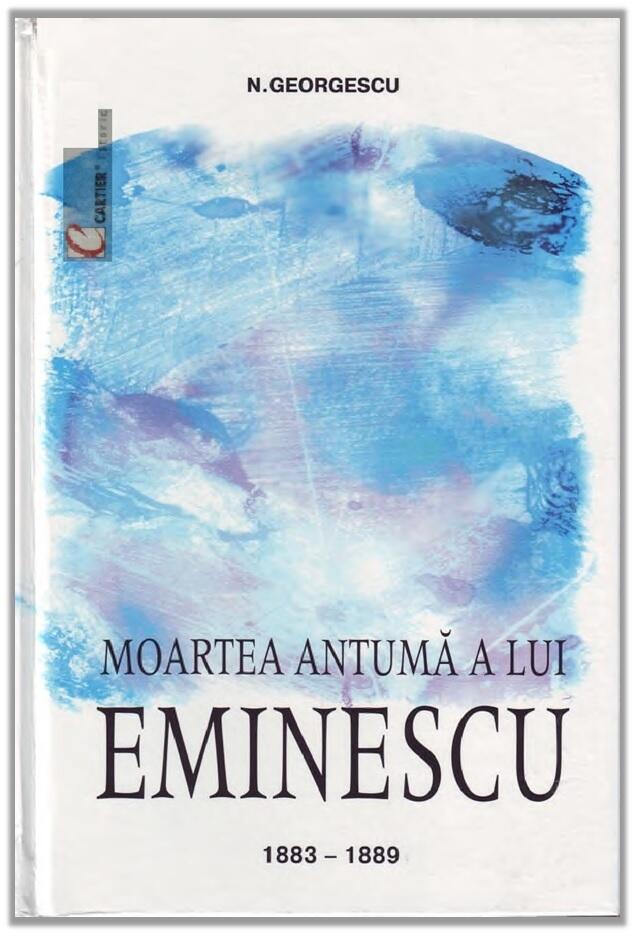 Moartea antumă a lui Eminescu: 1883-1889