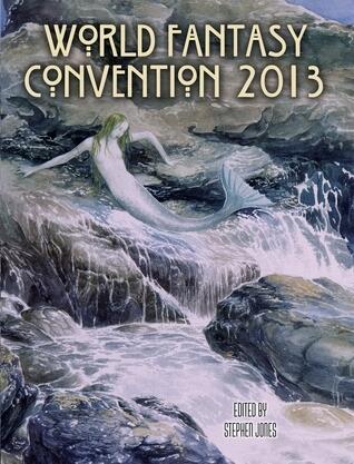Flotsam Fantastique: The Souvenir Book of World Fantasy Convention 2013