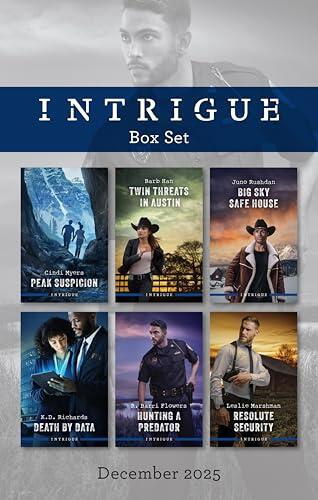 Intrigue Box Set December 2025/Peak Suspicion/Twin Threats In Austin/Big Sky Safe House/Death By Data/Hunting A Predator/Resolute Security