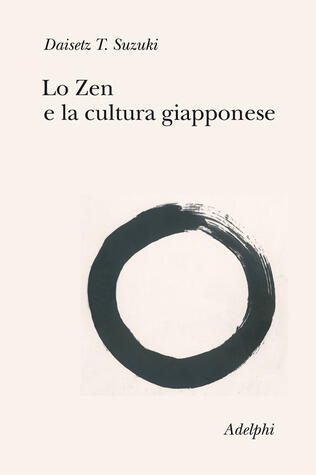 Lo Zen E La Cultura Giapponese