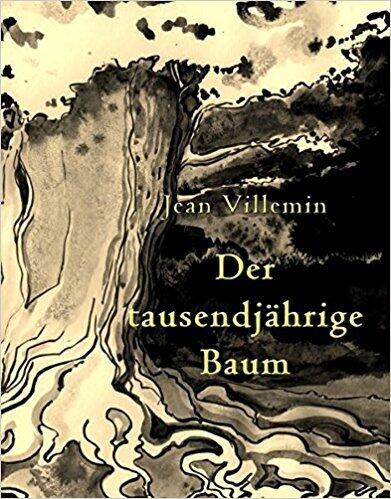 Der tausendjährige Baum