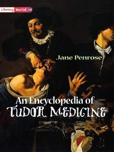 Literacy World Non-fiction: Stages 1/2: Encyclopedia of Tudor Medicine - 6 Pack