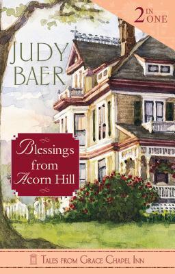 Blessings from Acorn Hill: Slices of Life / The Way We Were