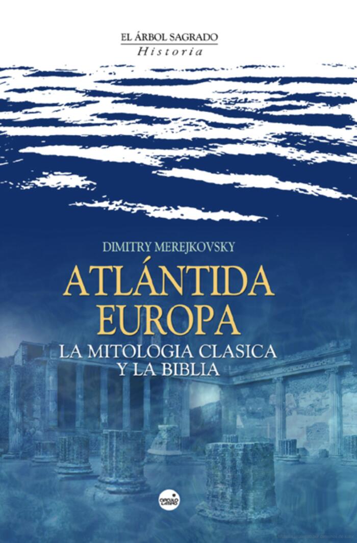 Atlántida-Europa. El misterio de las dos humanidades