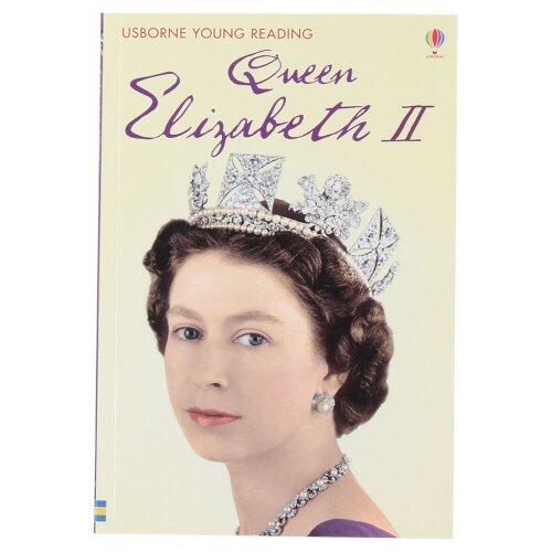Queen Elizabeth II - Level 3 (Usborne Young Reading) [Paperback]