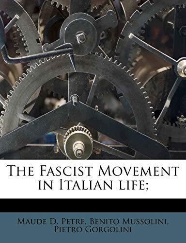 The Fascist Movement in Italian life;