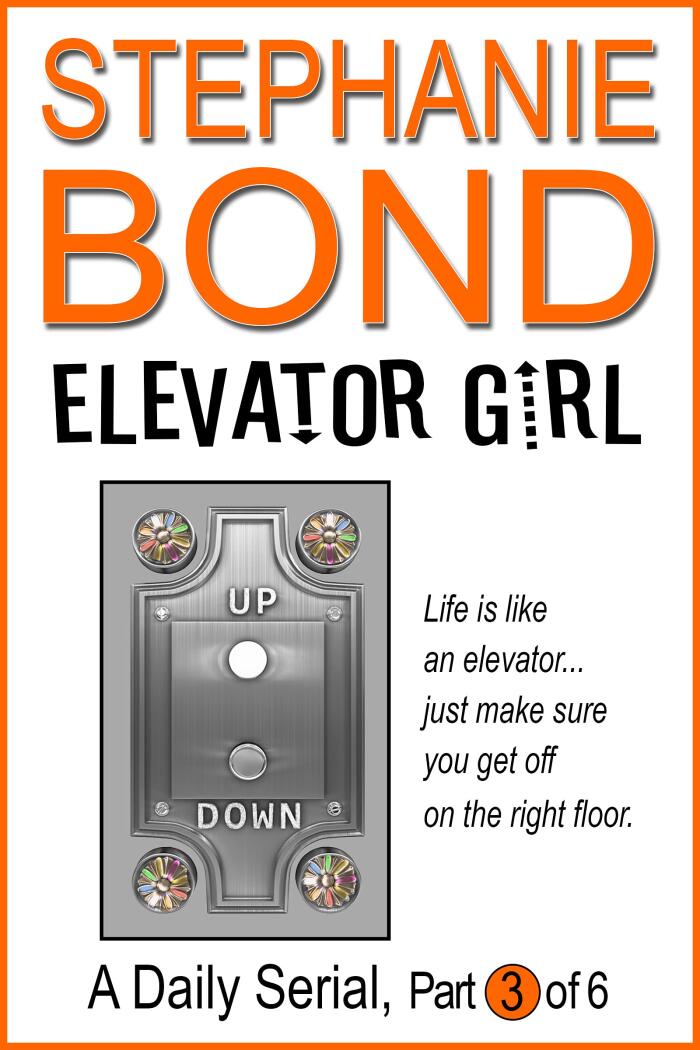 Elevator Girl: Part 3 of 6