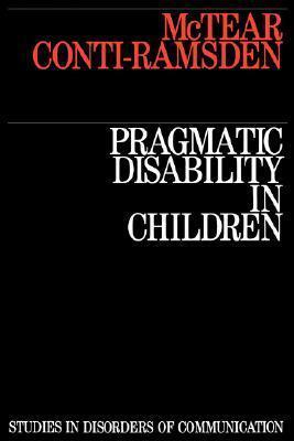 Pragmatic Disability in Children: Assessment and Intervention