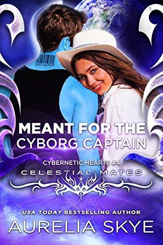 Meant For The Cyborg Captain