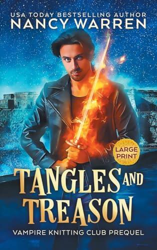 Tangles and Treason (Large Print): A Paranormal Cozy Mystery