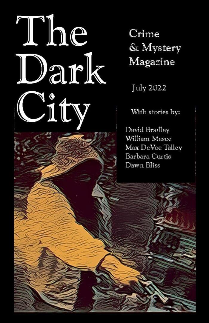 The Dark City Crime and Mystery Magazine: Volume 7, Issue 4