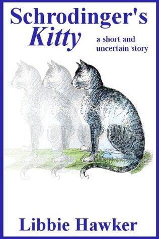 Schrodinger's Kitty: A Short and Uncertain Story