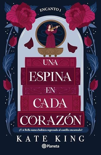 Encanto 1. Una espina en cada corazón