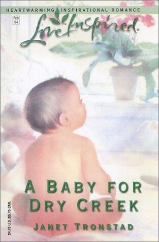A Baby for Dry Creek