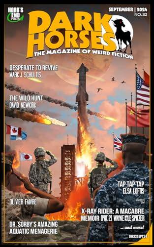 Dark Horses: The Magazine of Weird Fiction No. 32: September 2024