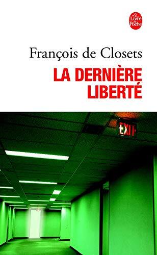 La Derniere Liberte (Ldp Litterature)