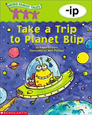 Take a Trip to Planet Blip: -ip