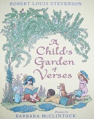 A Child's Garden of Verses: A Classic Illustrated Book of Poetry Celebrating Imagination and Wonder for children
